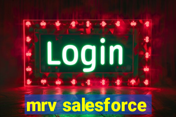 mrv salesforce